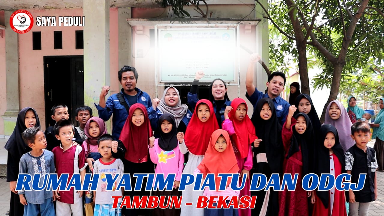 Rumah Yatim Piatu & ODGJ Tambun - Bekasi